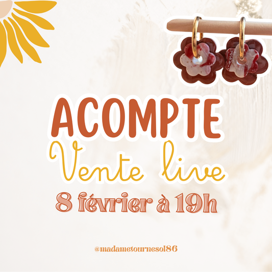 ACOMPTE VENTE LIVE - Dimanche 8 février à 19h